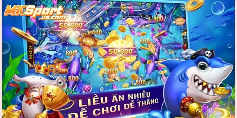 Hướng Dẫn Chơi Game Bắn Cá Tại MKSport
